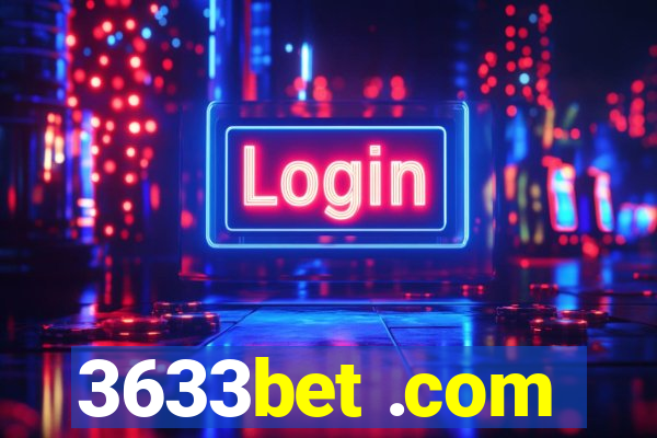 3633bet .com